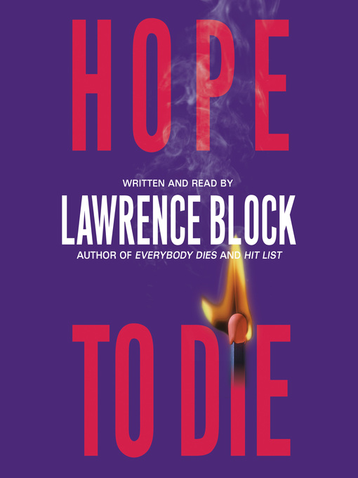 Title details for Hope to Die by Lawrence Block - Wait list
